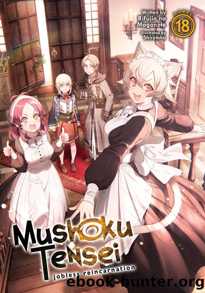 Mushoku Tensei: Jobless Reincarnation Vol. 18 by Rifujin na Magonote