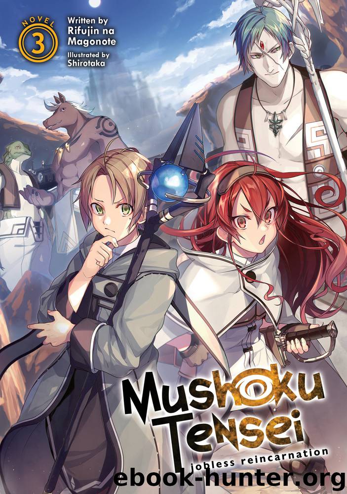 Mushoku Tensei: Jobless Reincarnation Vol. 3 by Rifujin na Magonote