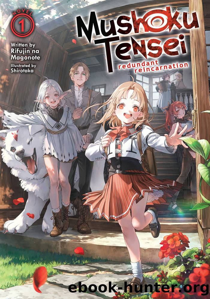 Mushoku Tensei: Redundant Reincarnation Vol. 1 by Rifujin na Magonote