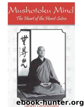 Mushotoku Mind by Taisen Deshimaru