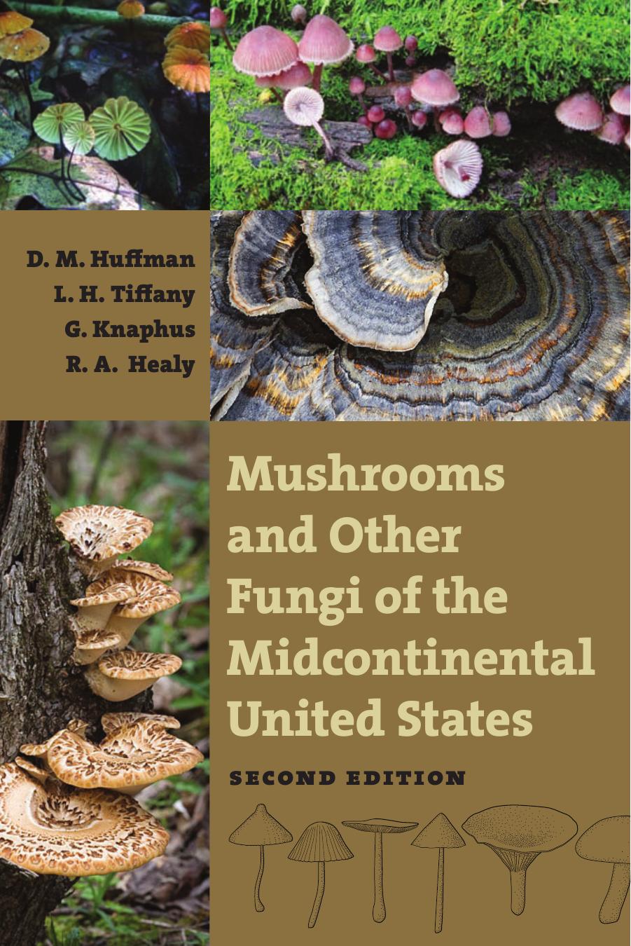 Mushrooms and other fungi of the midcontinental United States by Huffman Donald M
