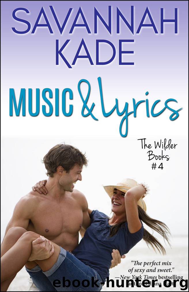Music & Lyrics by Savannah Kade