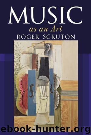Music As an Art by Scruton Roger;