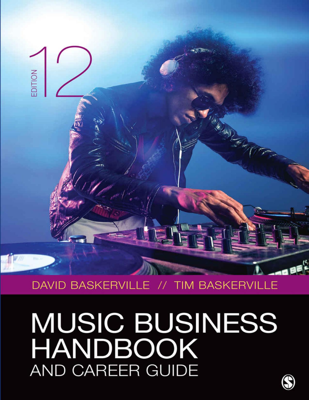 Music Business Handbook and Career Guide by David Baskerville Timothy Baskerville
