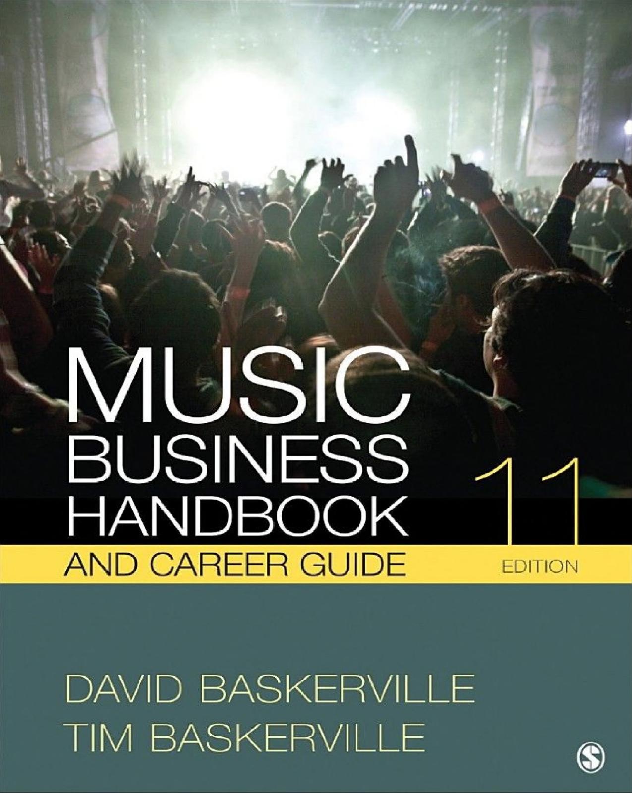 Music Business Handbook and Career Guide by David Baskerville; Tim Baskerville