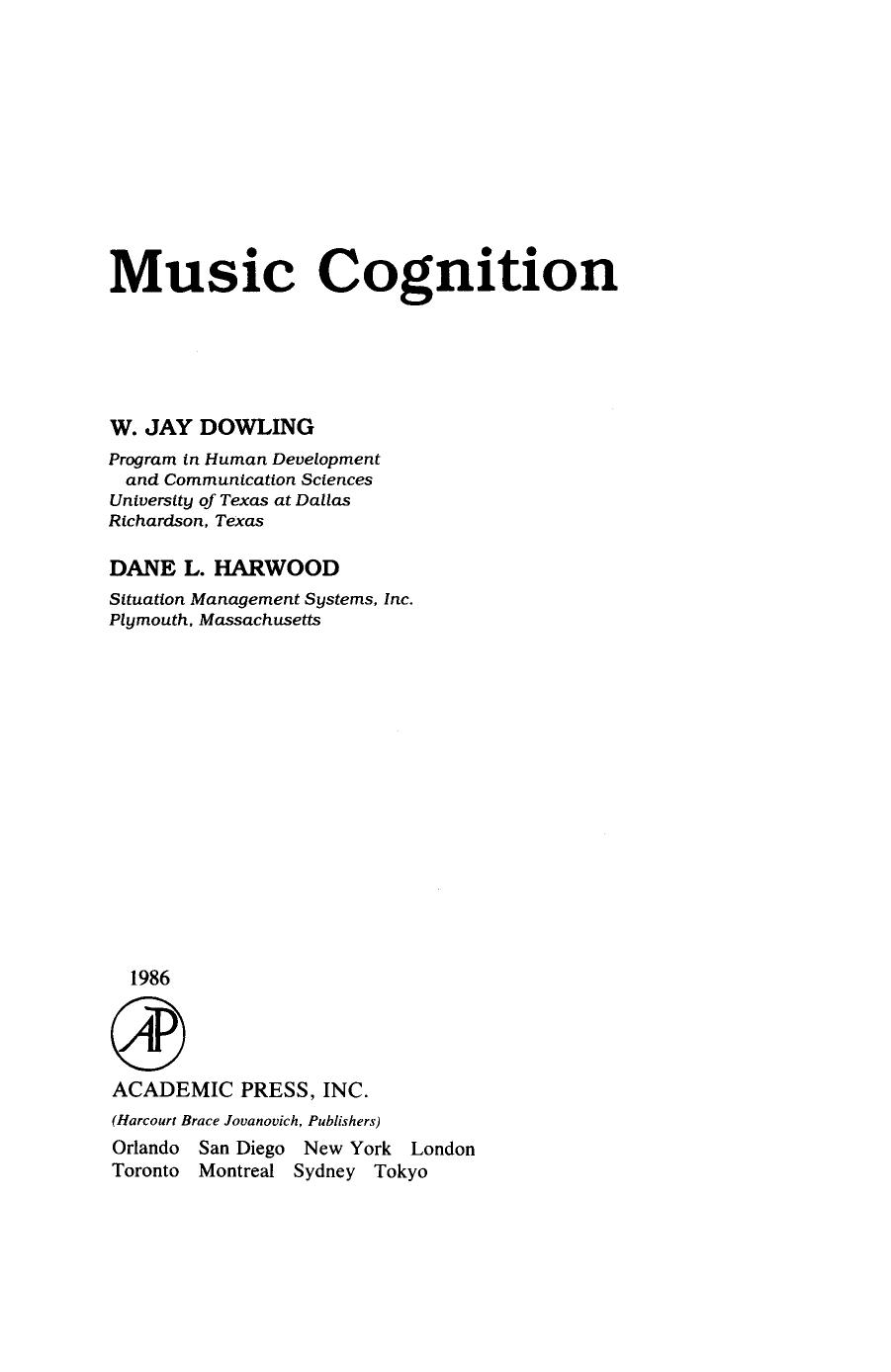 Music Cognition by W. Jay Dowling and J. L. Harwood (Auth.)