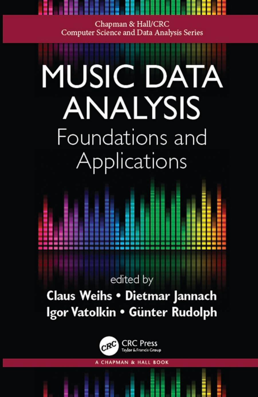 Music Data Analysis: Foundations and Applications by Unknow