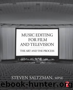 Music Editing for Film and Television by Steven Saltzman MPSE