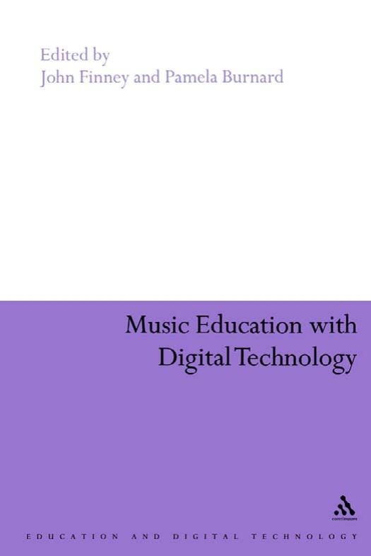 Music Education With Digital Technology by John Finney Pamela Burnard