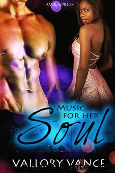 Music For Her Soul by Vallory Vance