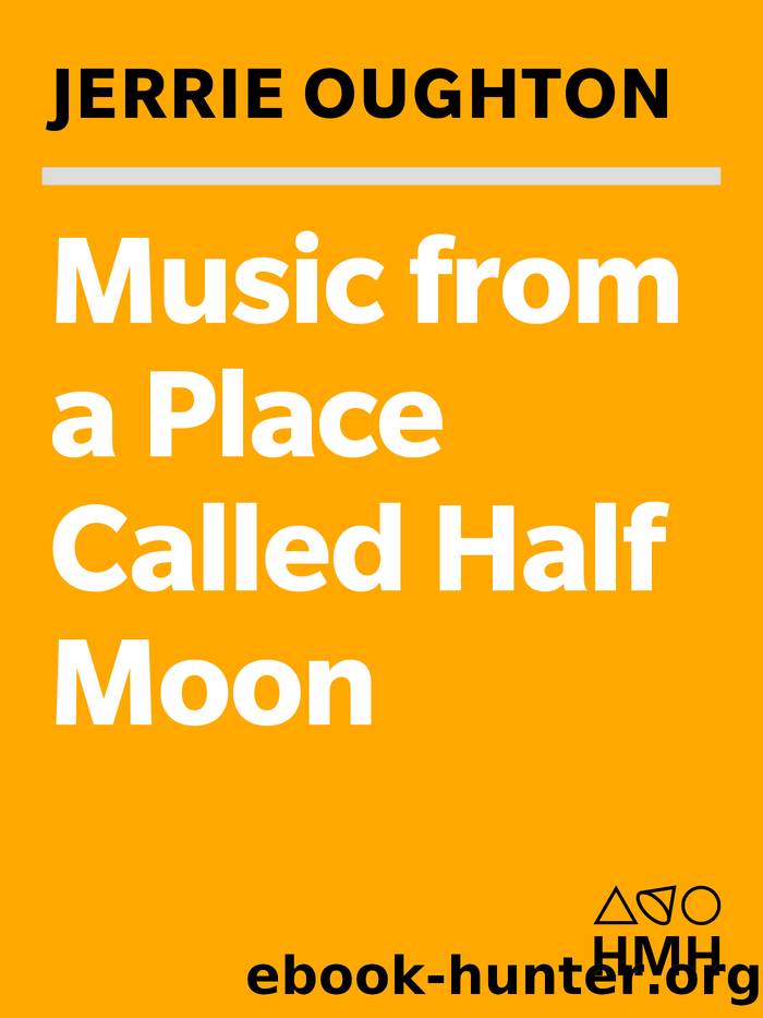 Music From a Place Called Half Moon by Jerrie Oughton