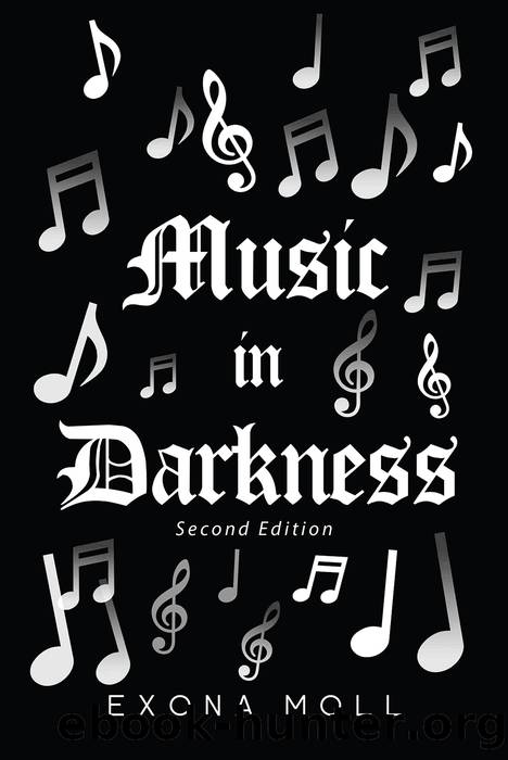 Music In Darkness by Exona Moll