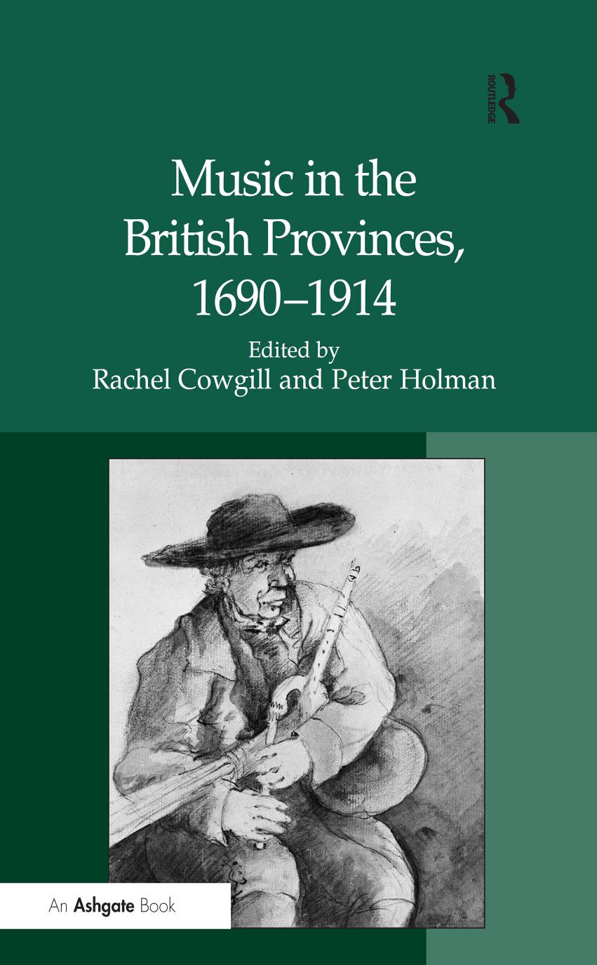 Music In The British Provinces, 1690-1914 by Rachel Cowgill; Peter Holman