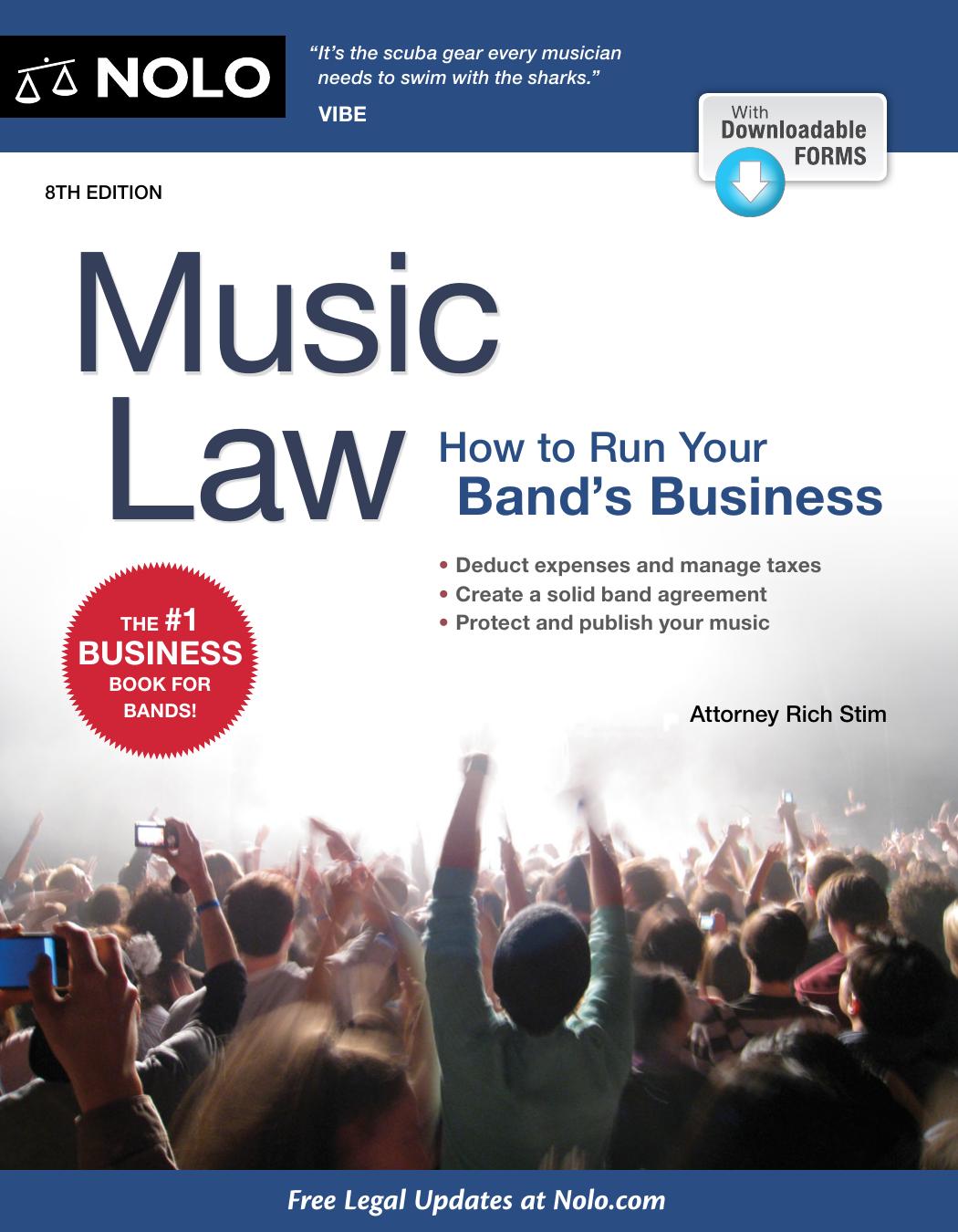 Music Law: How to Run Your Band's Business by Attorney Rich Stim
