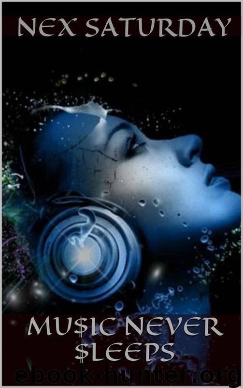 Music Never Sleeps: Every Dog Has It'z Day by Nex Saturday
