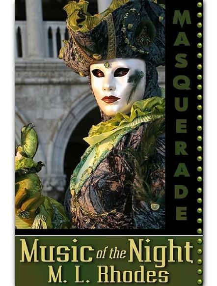 Music Of The Night by ML Rhodes