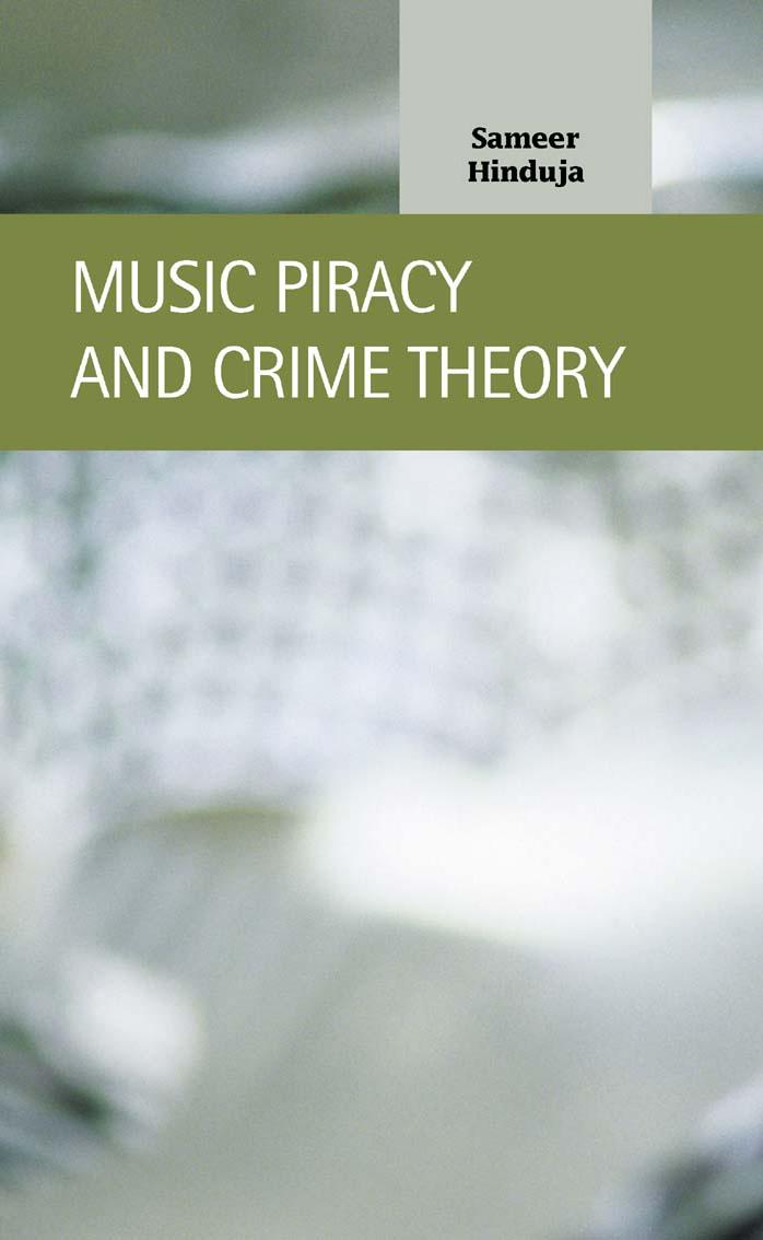Music Piracy and Crime Theory by Sameer Hinduja