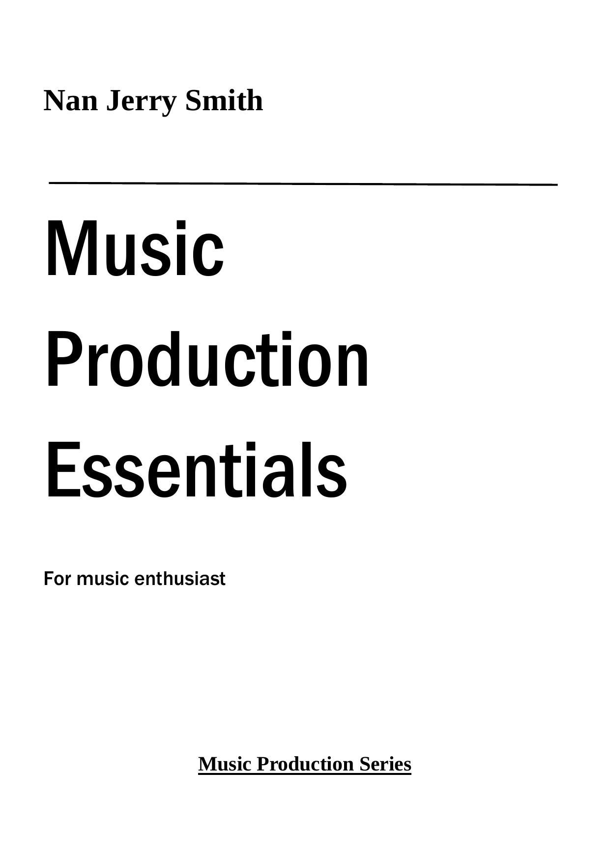 Music Production Essentials (Music Production Series) by Unknow