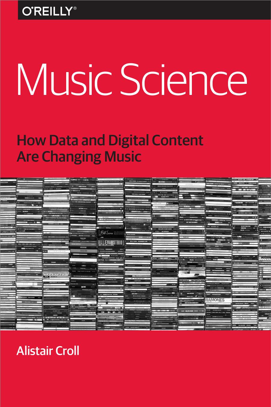 Music Science by Alistair Croll