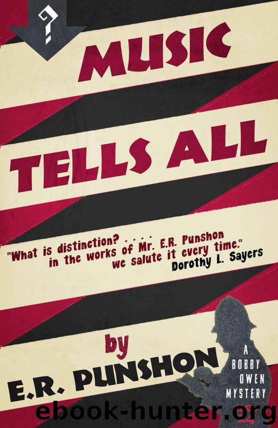 Music Tells All: A Bobby Owen Mystery by E.R. Punshon