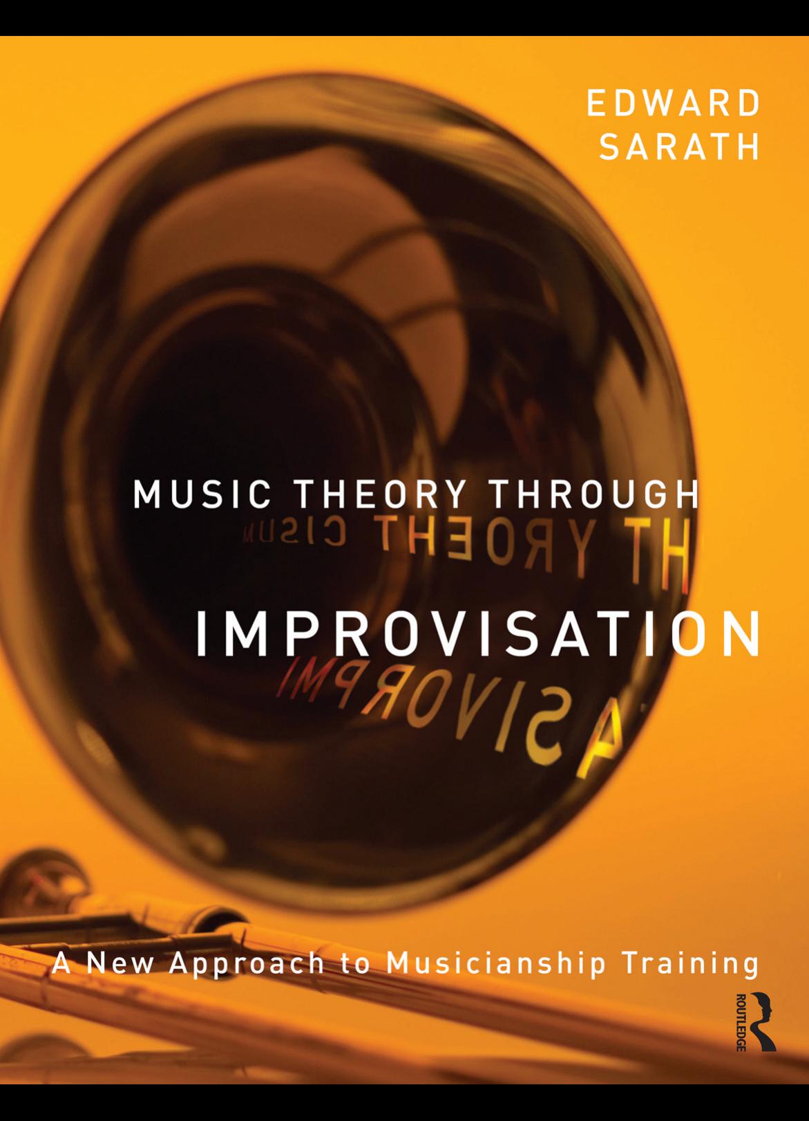 Music Theory Through Improvisation by Sarath Ed