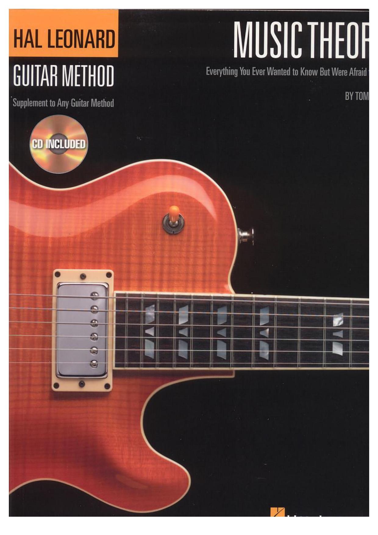 Music Theory for Guitarists: Everything You Ever Wanted to Know But Were Afraid to Ask by Tom Kolb