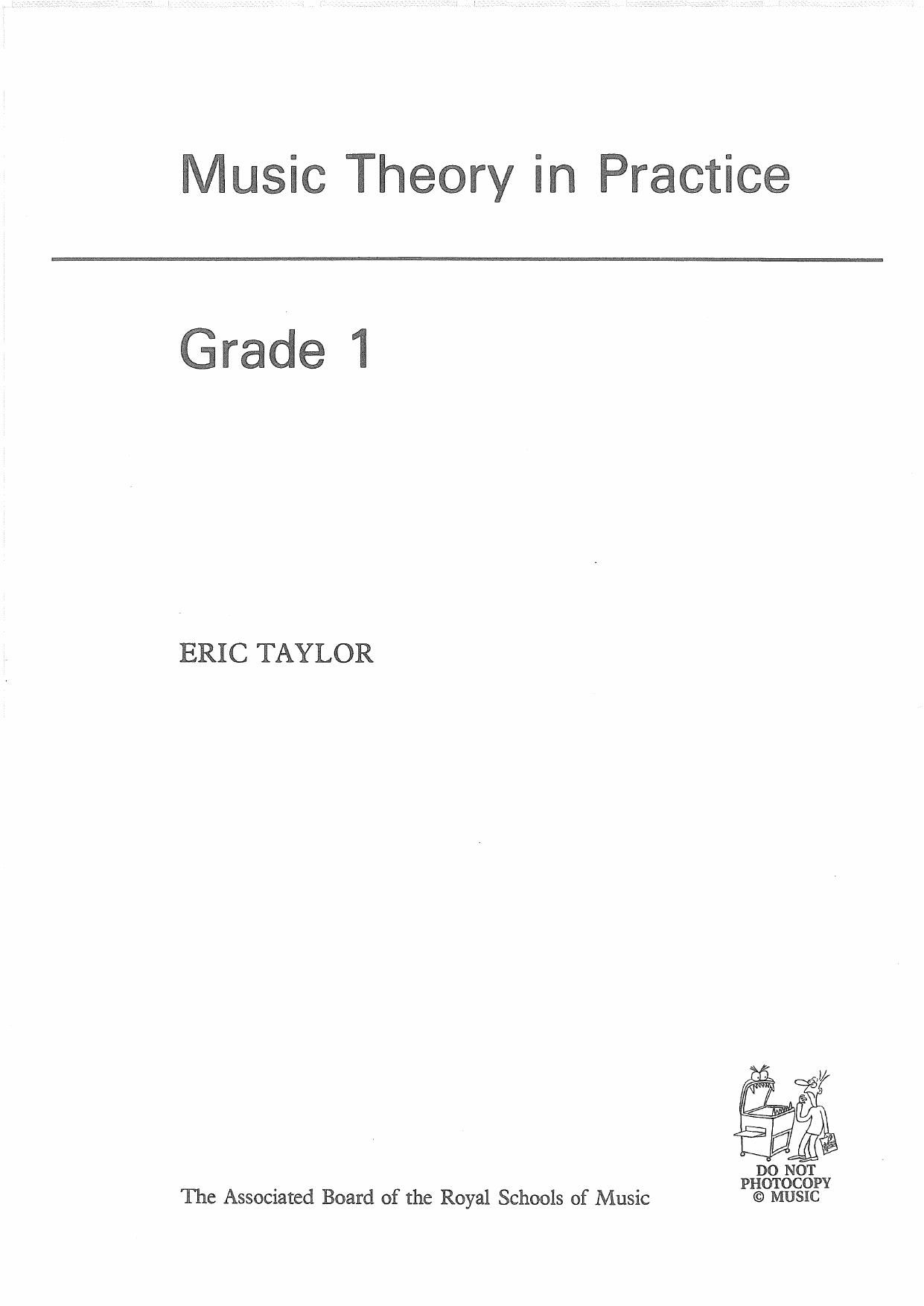 Music Theory in Practice, Grade 1 (Music Theory in Practice) by Eric Taylor
