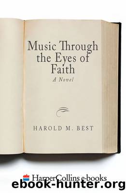 Music Through the Eyes of Faith by Harold Best