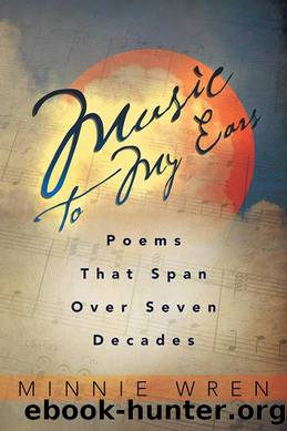 Music To My Ears by Minnie Wren