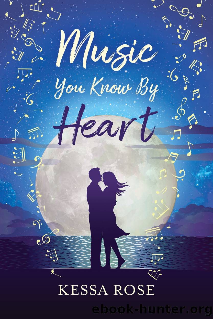 Music You Know by Heart by Kessa Rose