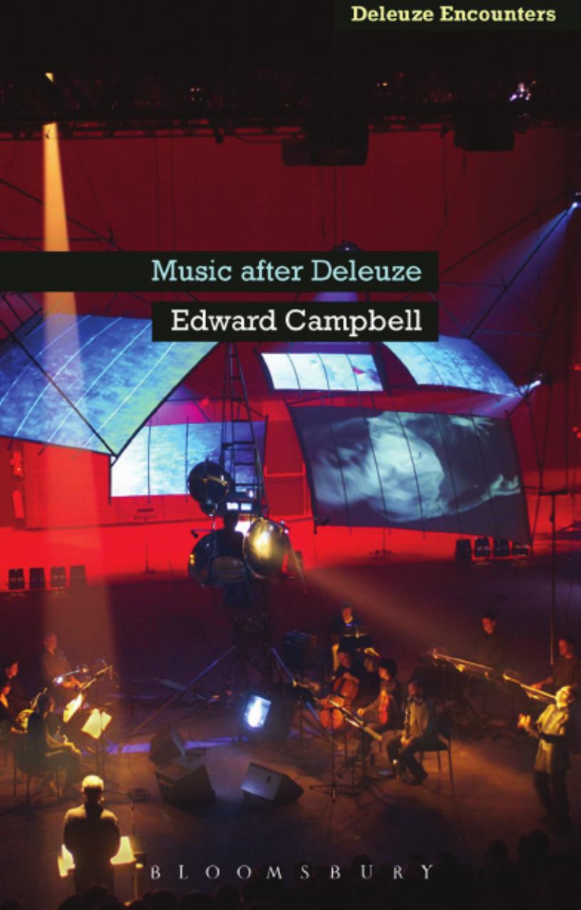 Music after Deleuze by Campbell Edward;Deleuze Gilles