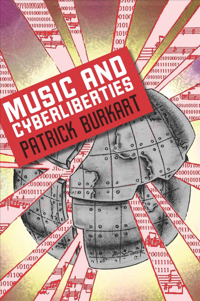 Music and Cyberliberties by Patrick Burkart