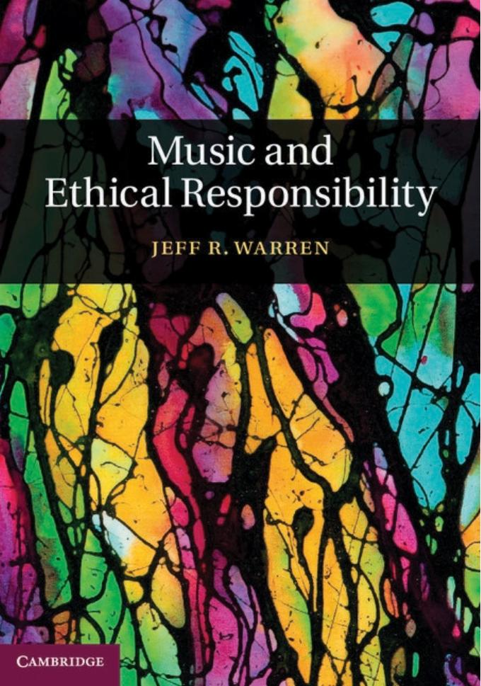 Music and Ethical Responsibility by Jeff R. Warren