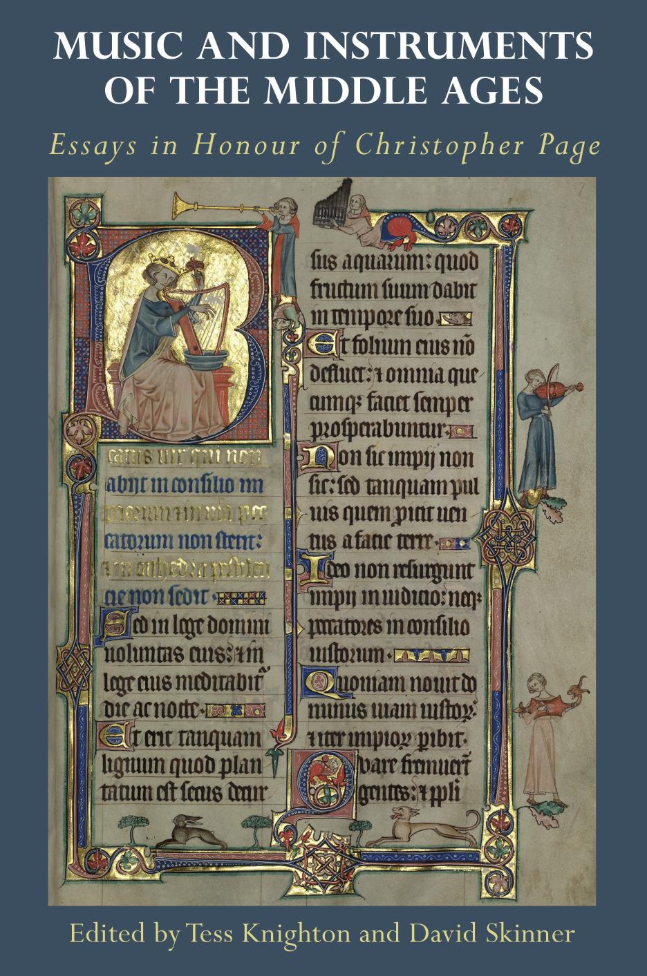 Music and Instruments of the Middle Ages: Essays in Honour of Christopher Page by Tess Knighton David Skinner