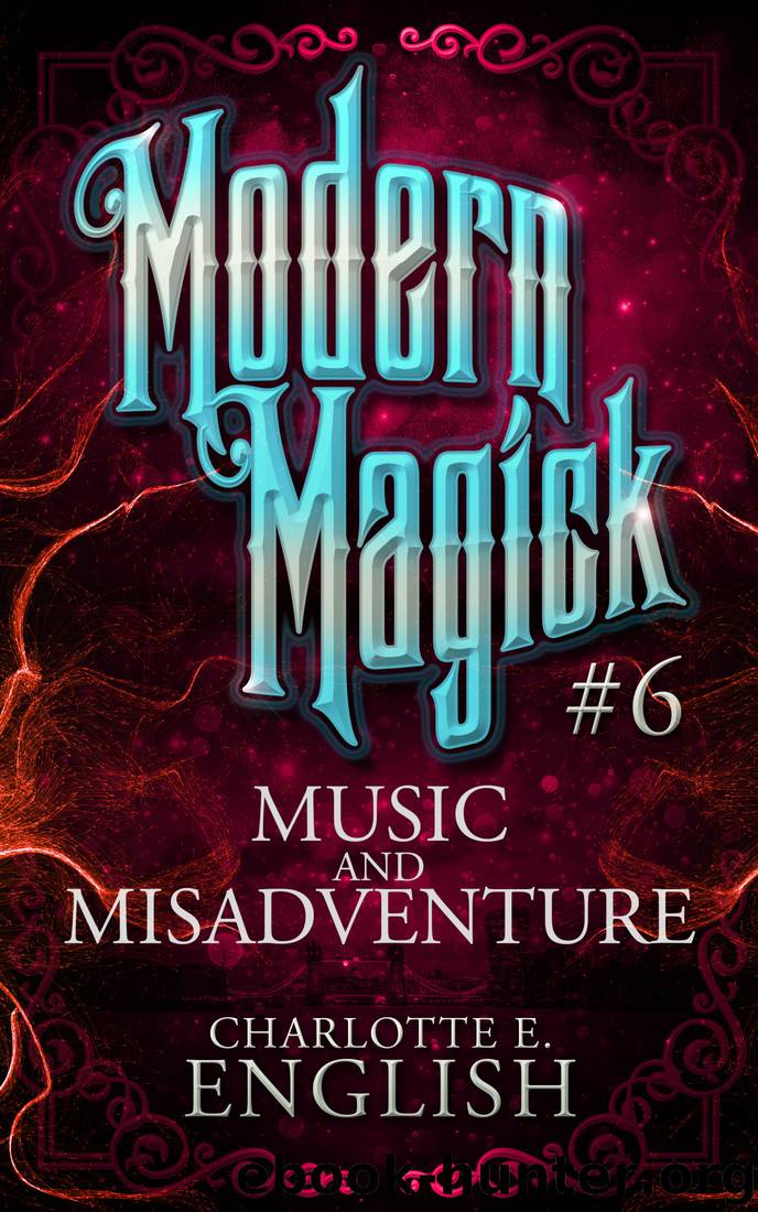Music and Misadventure by Charlotte E. English