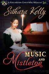 Music and Mistletoe by Sahara Kelly