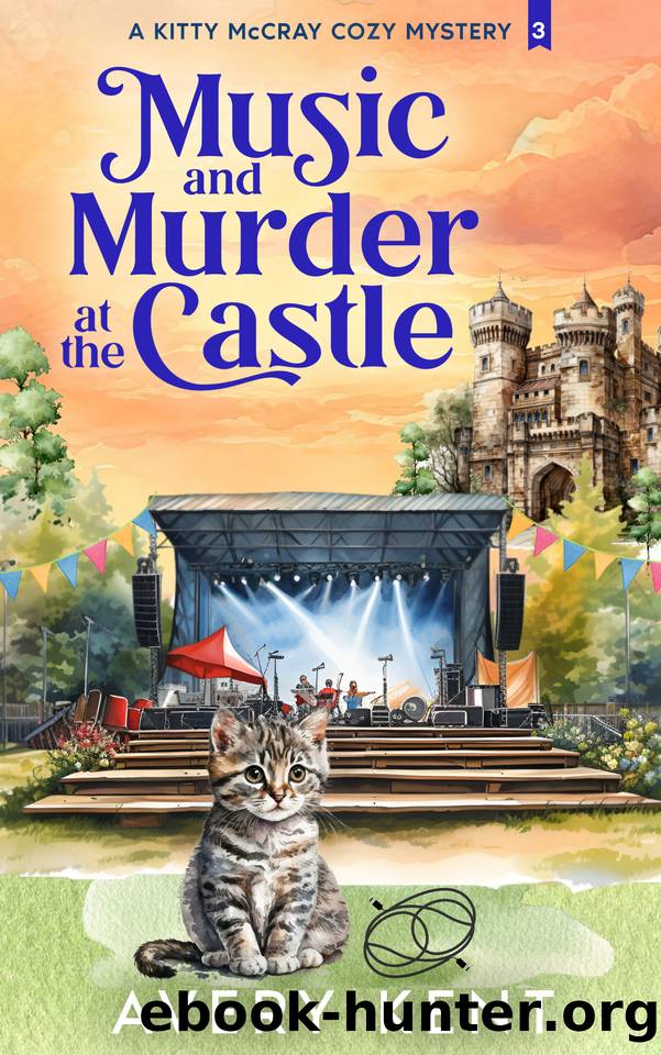 Music and Murder at the Castle: A Kitty McCray Cozy Mystery by Avery Kent