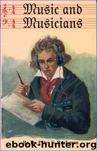 Music and Musicians by Dr. Peter S. Ruckman