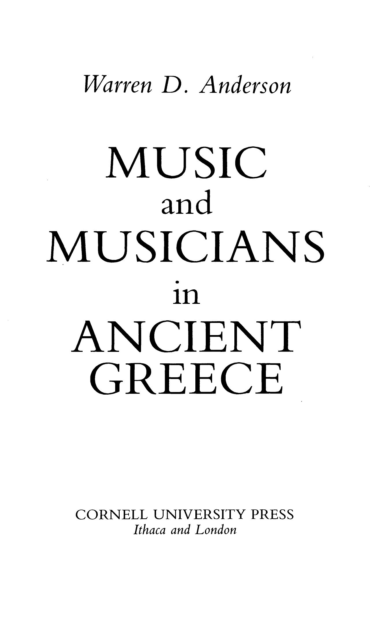 Music and Musicians in Ancient Greece by Warren D. Anderson