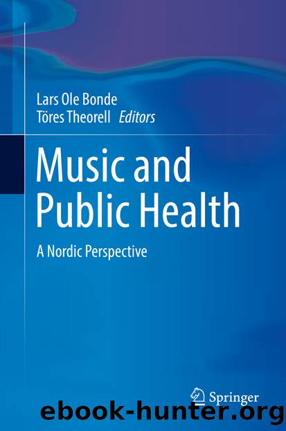 Music and Public Health by Lars Ole Bonde & Töres Theorell