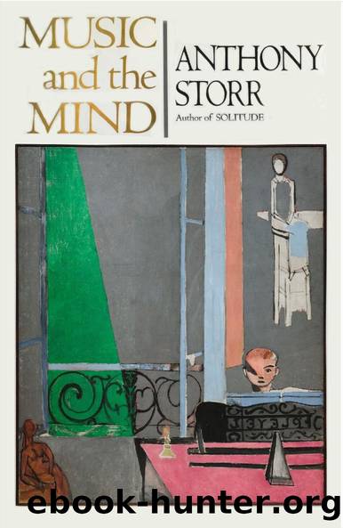 Music and The Mind by Anthony Storr