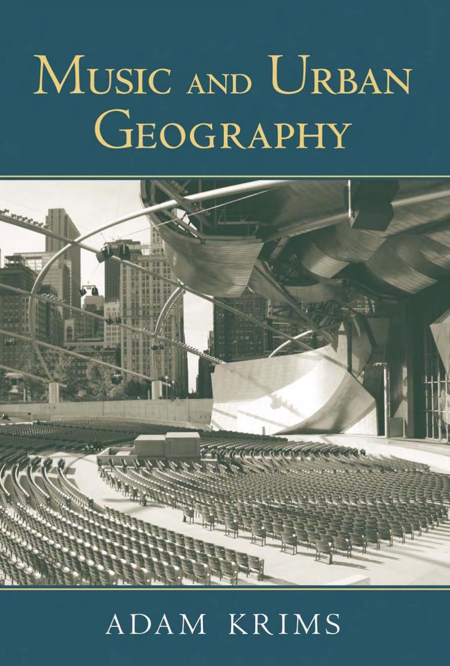 Music and Urban Geography by Adam Krims