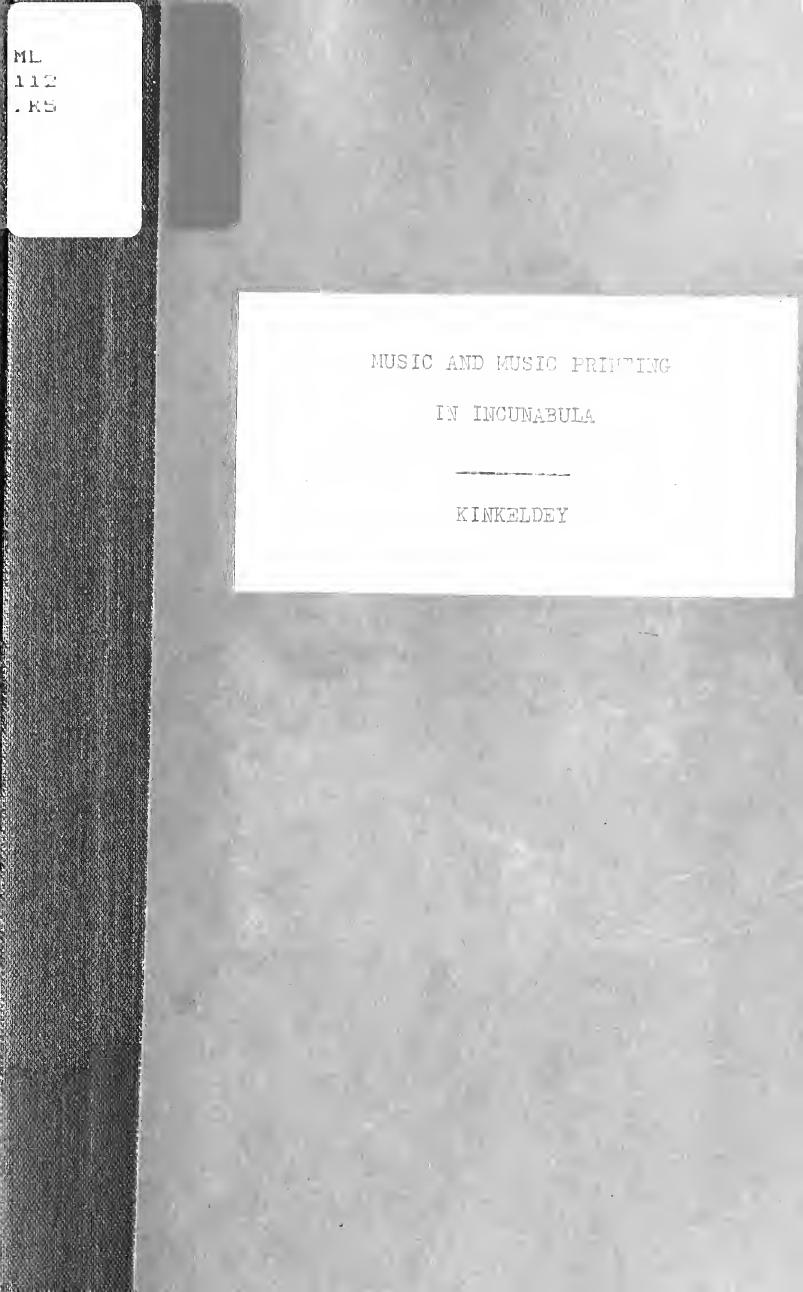 Music and music printing in incunabula by Kinkeldey Otto 1878-1966