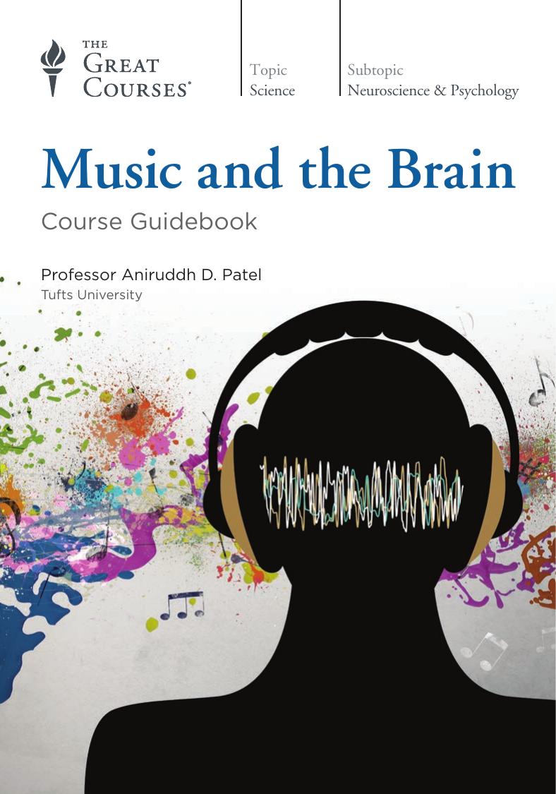 Music and the Brain by Aniruddh D. Patel