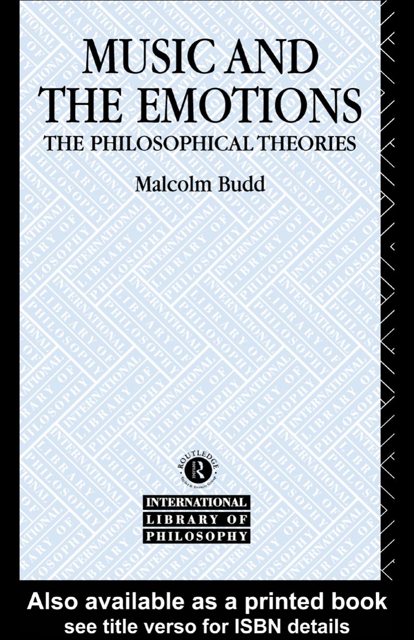 Music and the emotions: the philosophical theories by Malcolm Budd