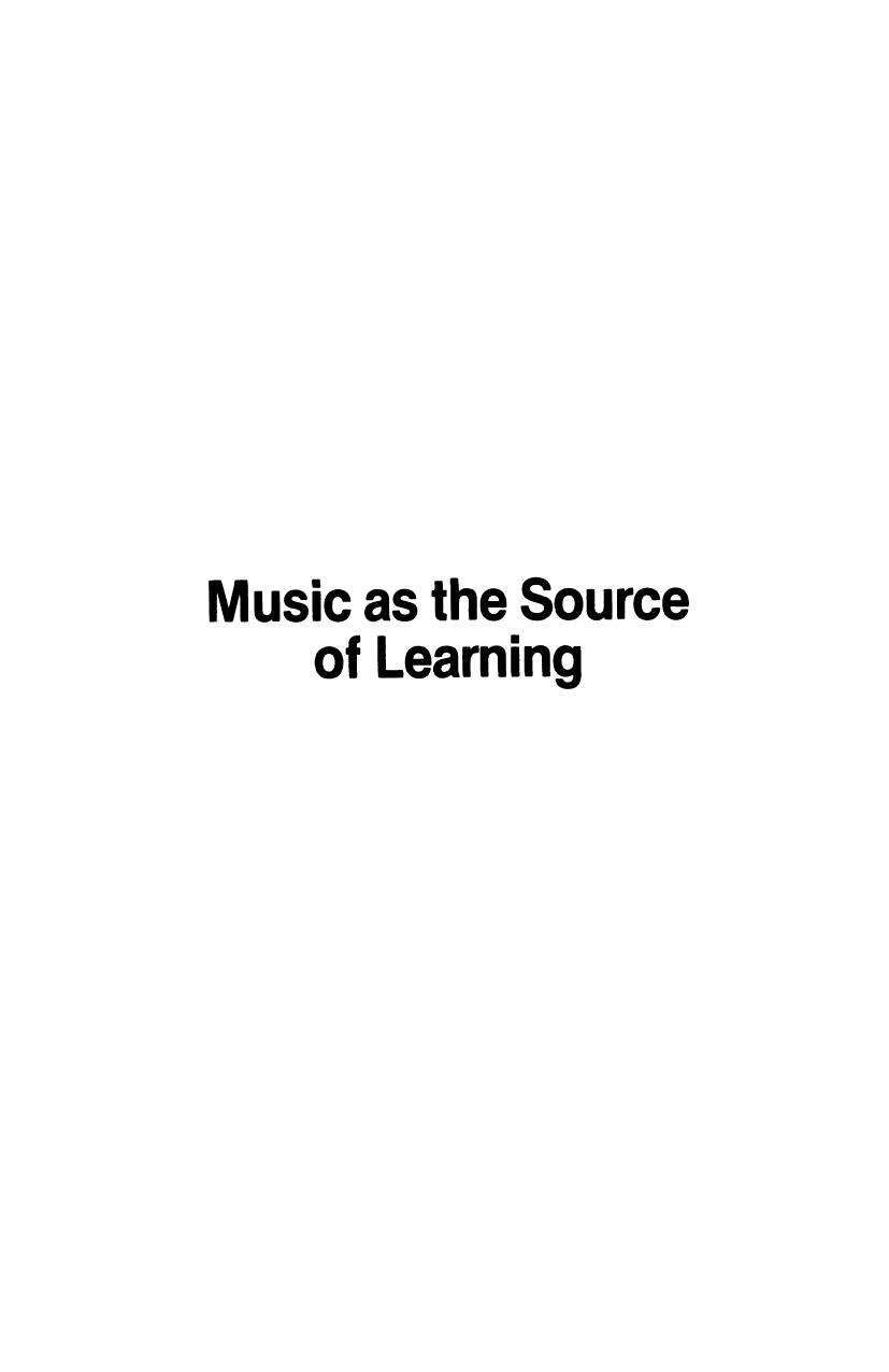 Music as the Source of Learning: Consultant in Early Childhood and Remedial Education and Educational Technology by Dr. Audrey S. Wisbey (auth.)