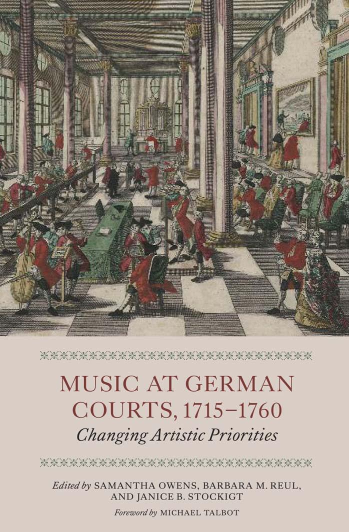 Music at German Courts, 1715-1760: Changing Artistic Priorities by Samantha Owens Barbara M. Reul Janice B. Stockigt