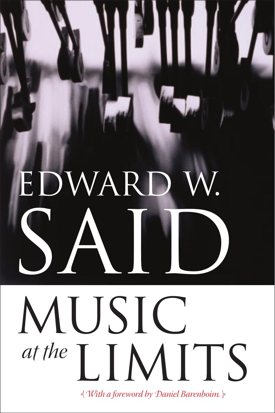 Music at the Limits by Edward W. Said