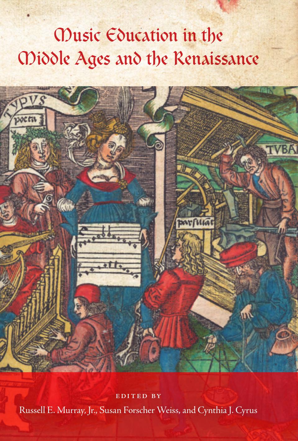 Music education in the Middle Ages and the Renaissance by Murray Russell Eugene; Weiss Susan Forscher; Cyrus Cynthia J