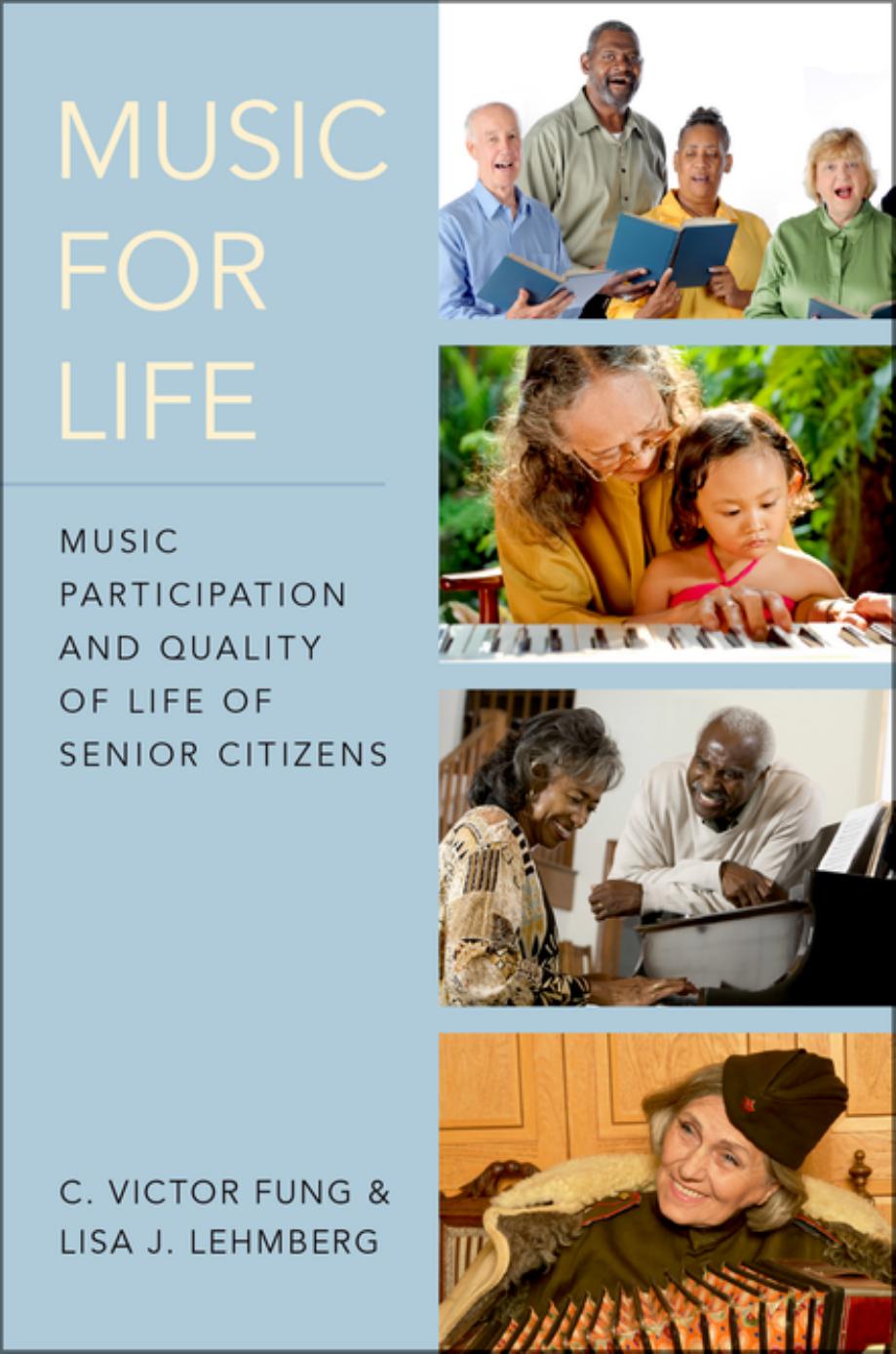 Music for Life by C. Victor Fung Lisa J. Lehmberg